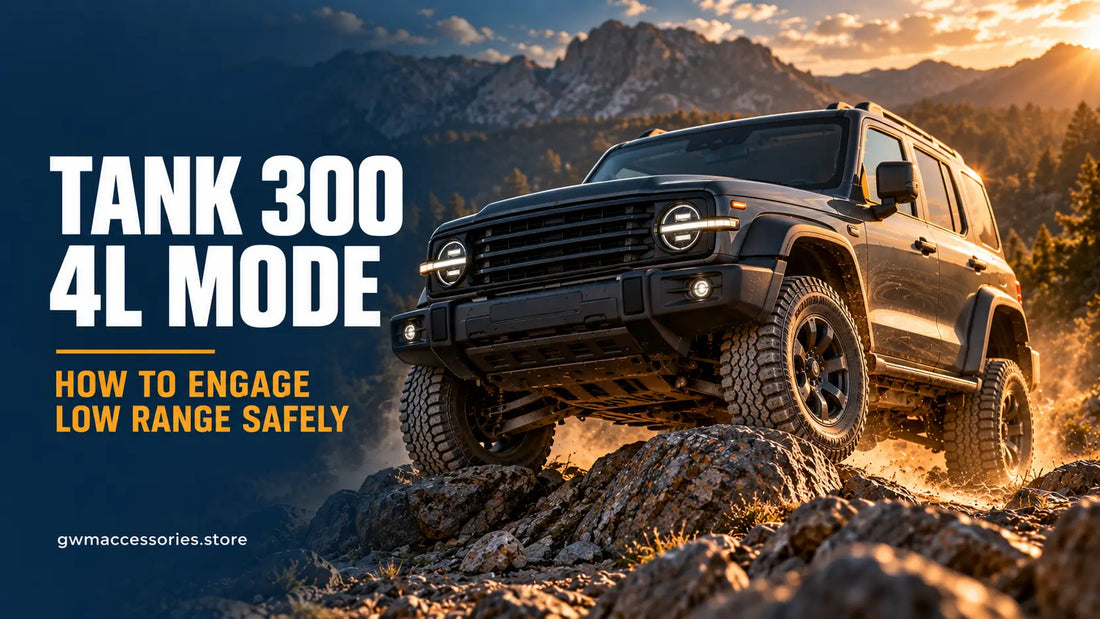 GWM Tank 300 4L mode low range guide for safe off-road driving