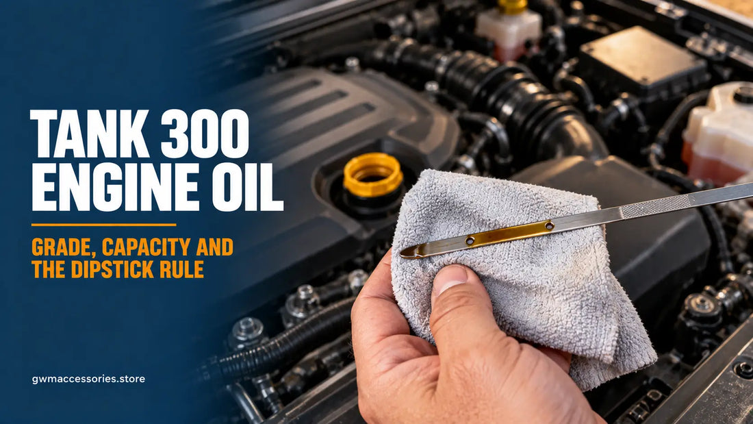 GWM Tank 300 engine oil guide showing the dipstick oil level and engine oil filler cap
