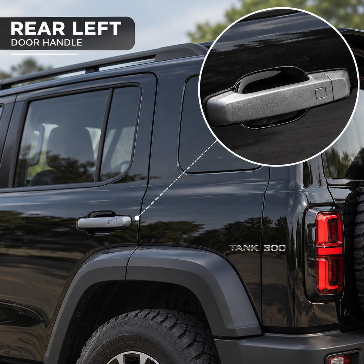 GWM TANK 300 rear left exterior door handle with electric sensing installed on the vehicle